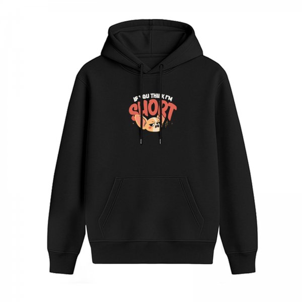 Black hoodie with 'If you think I'm short' and cartoon animal graphic