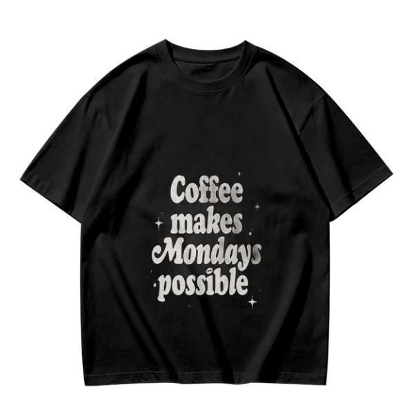 Olive green t-shirt with 'Coffee makes Mondays possible' print