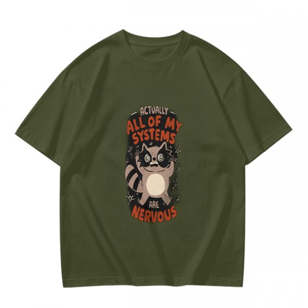 Olive graphic t-shirt with nervous raccoon and 'all of my systems nervous' text