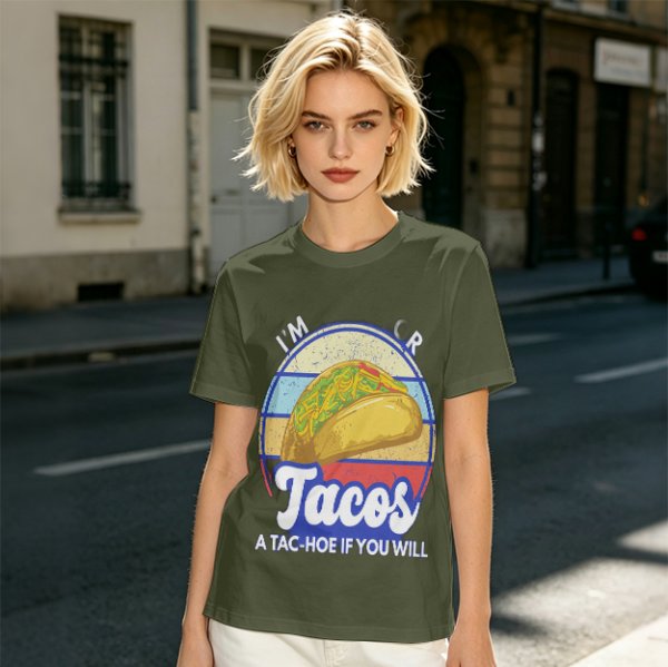 I'm Tacos A Tac-Hoe If You Will Taco Graphic T-Shirt