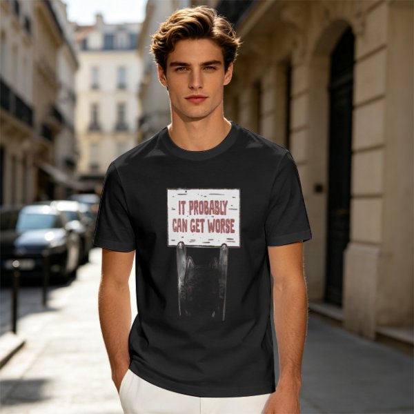 Olive t-shirt with cat holding 'It Probably Can Get Worse' sign