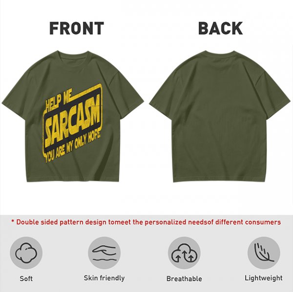 Olive t-shirt with 'Help Me Sarcasm You Are My Only Hope' print
