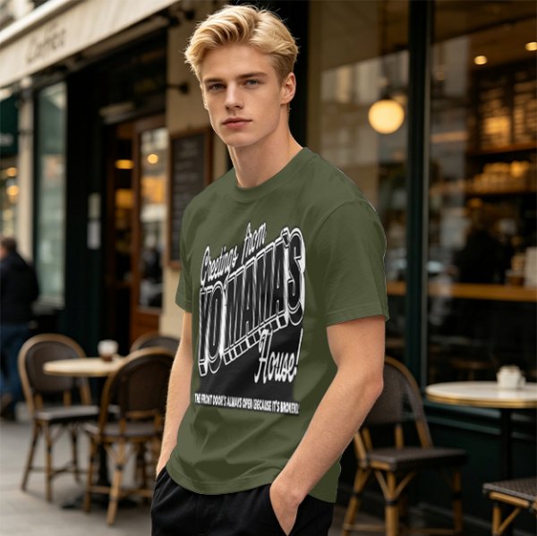 Olive green graphic t-shirt with 'Greetings from Yo Mama's House' print