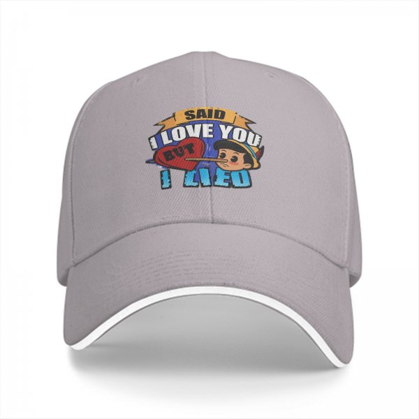 I Said I Love You But I Lied Pinocchio Graphic Cap