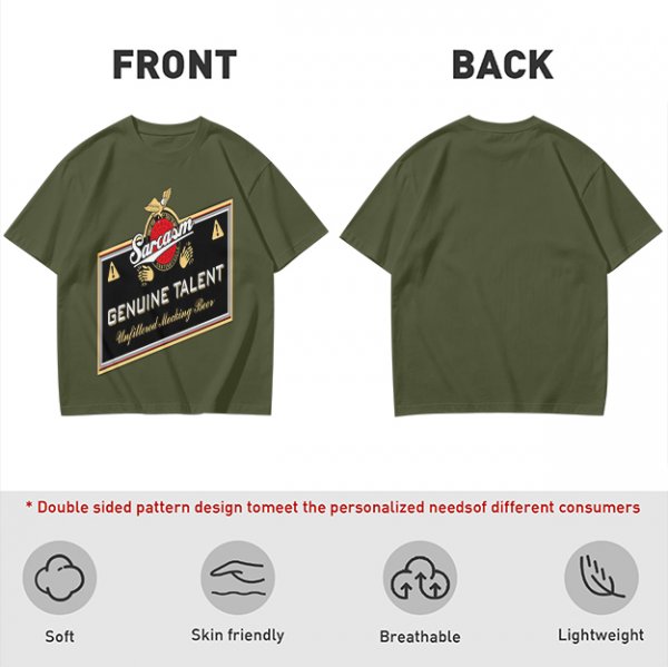 Olive green t-shirt with sarcasm genuine talent unfiltered mocking beer print