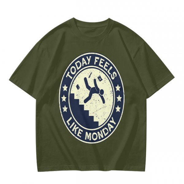 Today Feels Like Monday Stair Fall Graphic T-Shirt