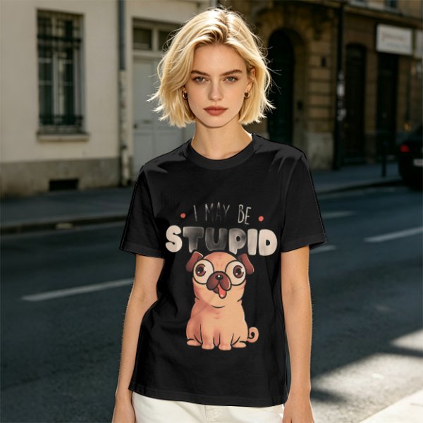 Olive T-Shirt With Funny Pug Graphic And 'I May Be Stupid' Text