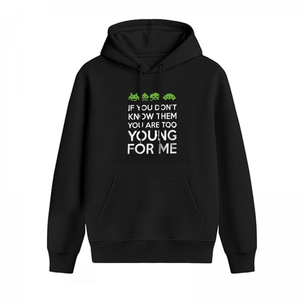 Black hoodie with retro space invaders graphic and 'too young for me' text