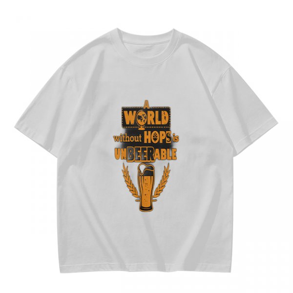 A World Without Hops Is Unbeerable Beer Lover T-Shirt