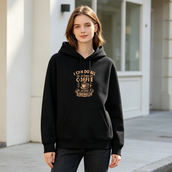 I Can Do All Things Through Coffee Strength Hoodie