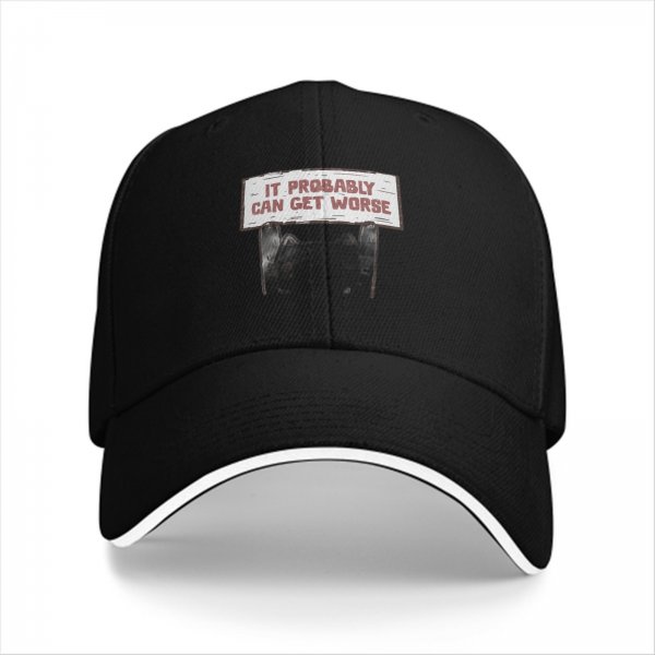 Black baseball cap with 'It Probably Can Get Worse' graphic print