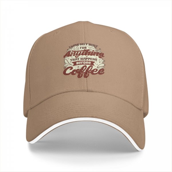 Black baseball cap with 'I was not built for anything before coffee' print