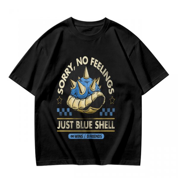 Sorry No Feelings Just Blue Shell Gamer T-Shirt