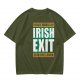 Irish Exit Funny St. Patrick's Day T-Shirt Design