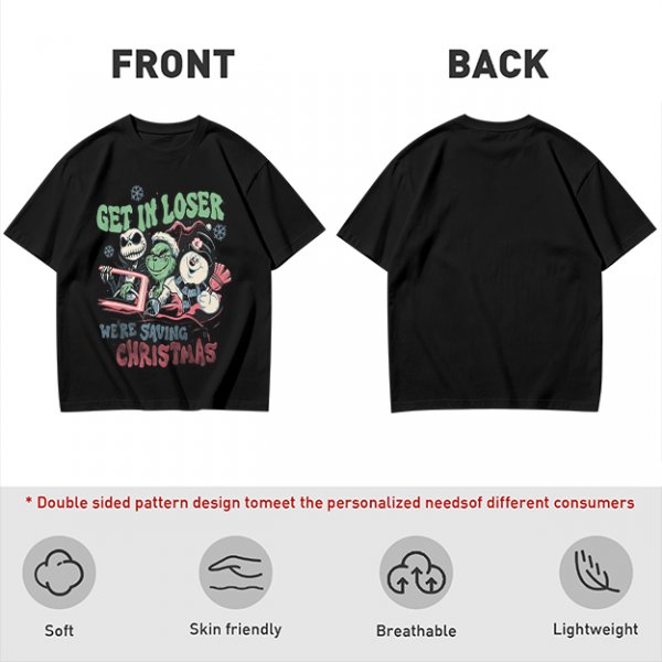 Get In Loser We're Saving Christmas Holiday T-Shirt