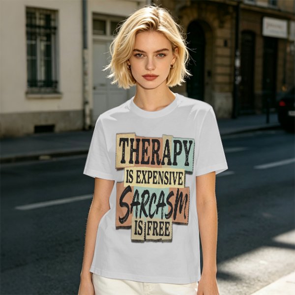 Olive graphic tee with 'Therapy is expensive sarcasm is free' print