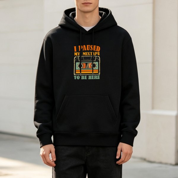 I Paused My Mixtape To Be Here Retro Graphic Hoodie