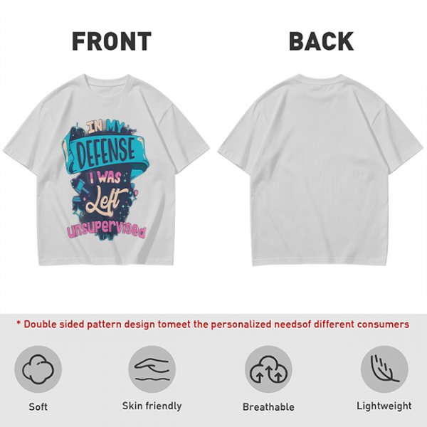 Olive t-shirt with 'In My Defense I Was Left Unsupervised' graphic