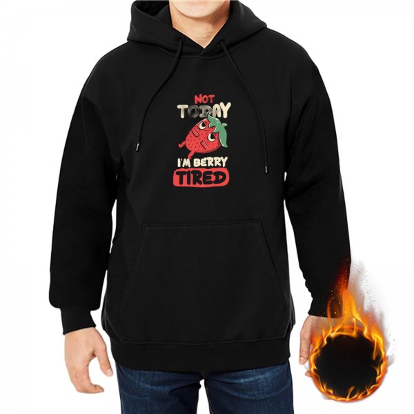 Black hoodie with 'Not Today I'm Berry Tired' strawberry graphic