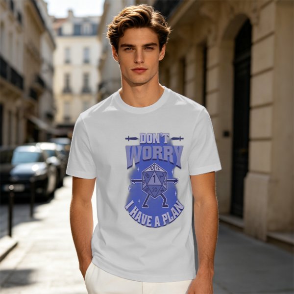 Don't Worry I Have A Plan D20 Dice Graphic T-Shirt