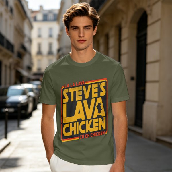 Steve's Lava Chicken Graphic T-Shirt Print Design